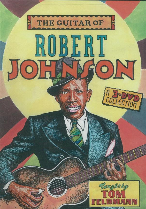 The Guitar Of Robert Johnson