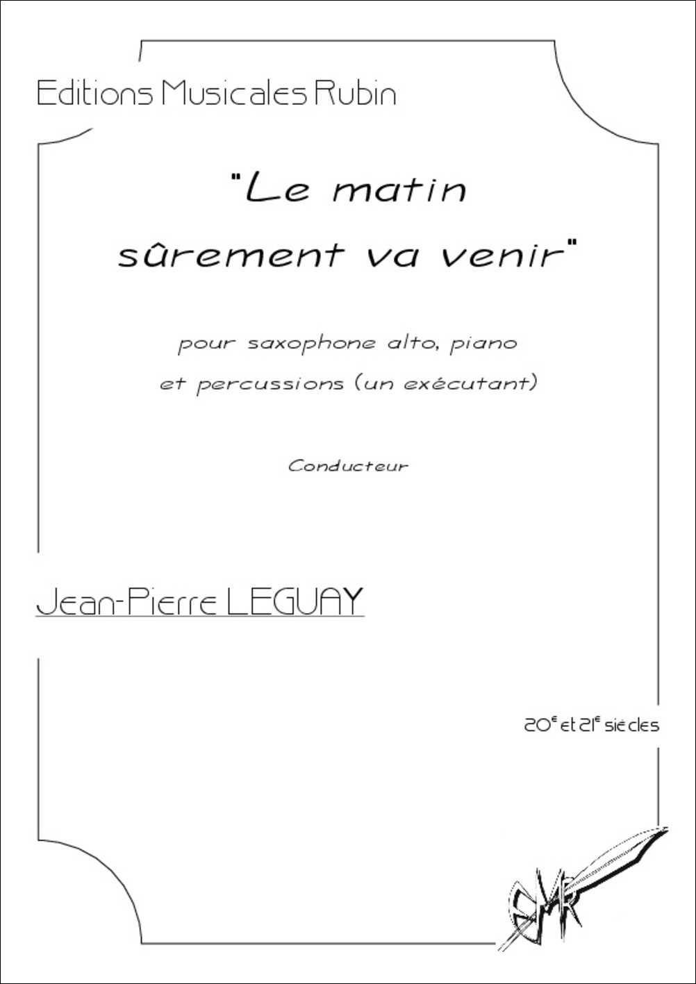 &ldquo;Le matin s&ucirc;rement va venir&rdquo; (LEGUAY JEAN-PIERRE)