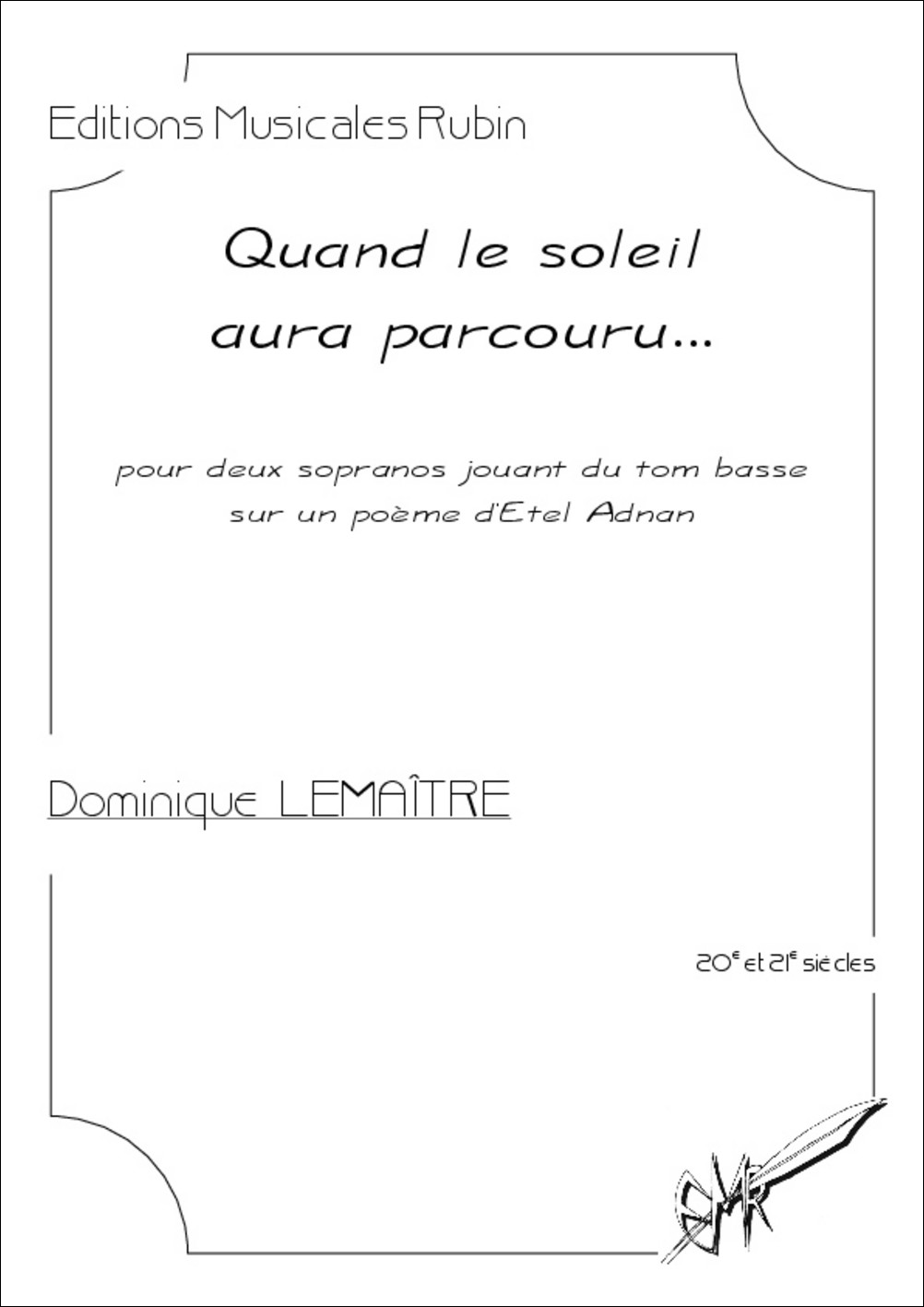 Quand le soleil aura parcouru&hellip;, sur un po&egrave;me d&rsquo;Etel Adnan (LEMAITRE DOMINIQUE)