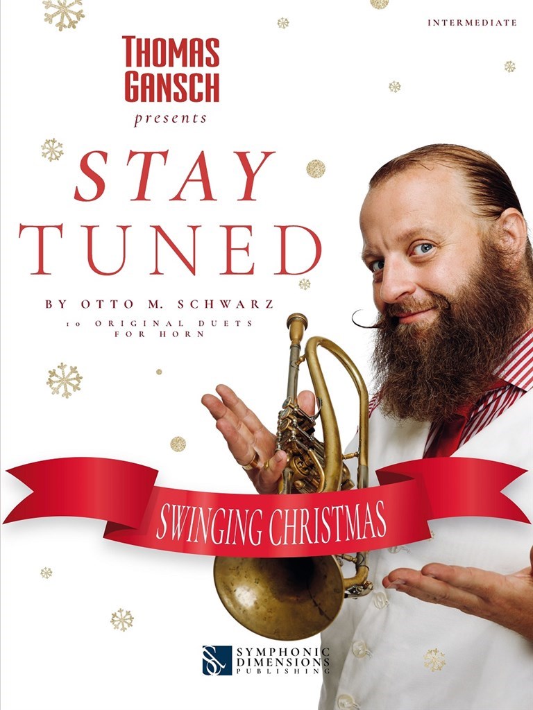 Thomas Gansch: Stay Tuned - Swinging Christmas