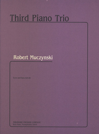 Third Piano Trio (MUCZYNSKI ROBERT)