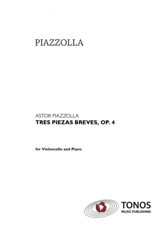 3 Piezas Breves Op. 4 (PIAZZOLLA ASTOR)