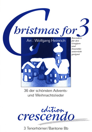 Christmas For 3 - Thrn (HEINRICH WOLFGANG)