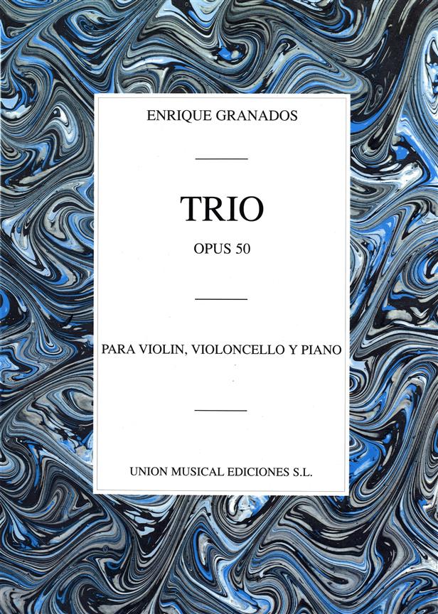 Granados Trio Op. 50 Para Violin Violoncello Y Piano