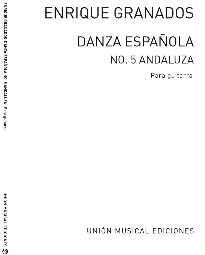 Granados Danza Espanola No5 Guitare