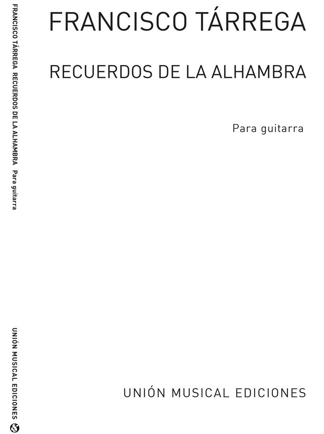 Tarrega Recuerdo De La Alhambra Guitar