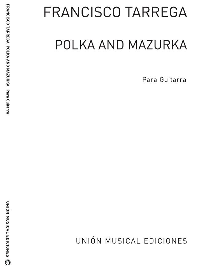 Tarrega Polka And Mazurka (Rosita And Marieta) Para Guitarra