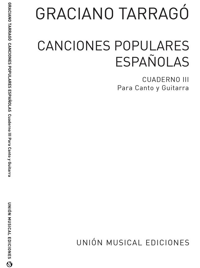 Tarrago Canciones Populares Espanolas Cuaderno III Canto Y Guitarra