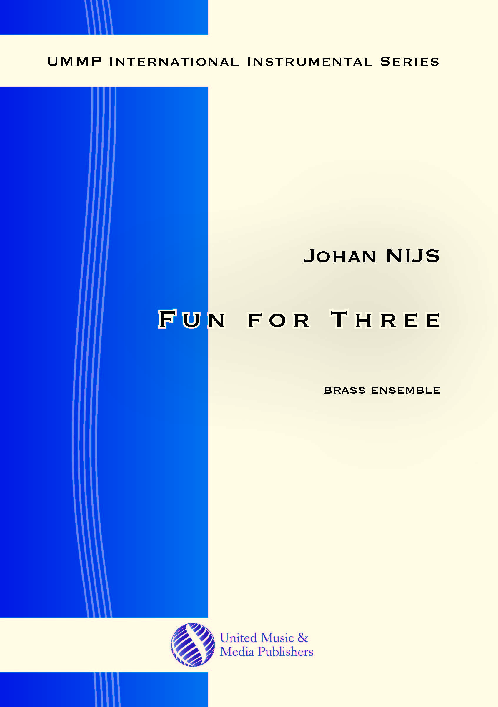 Fun for 3 for Brass Trio (NIJS JOHAN)