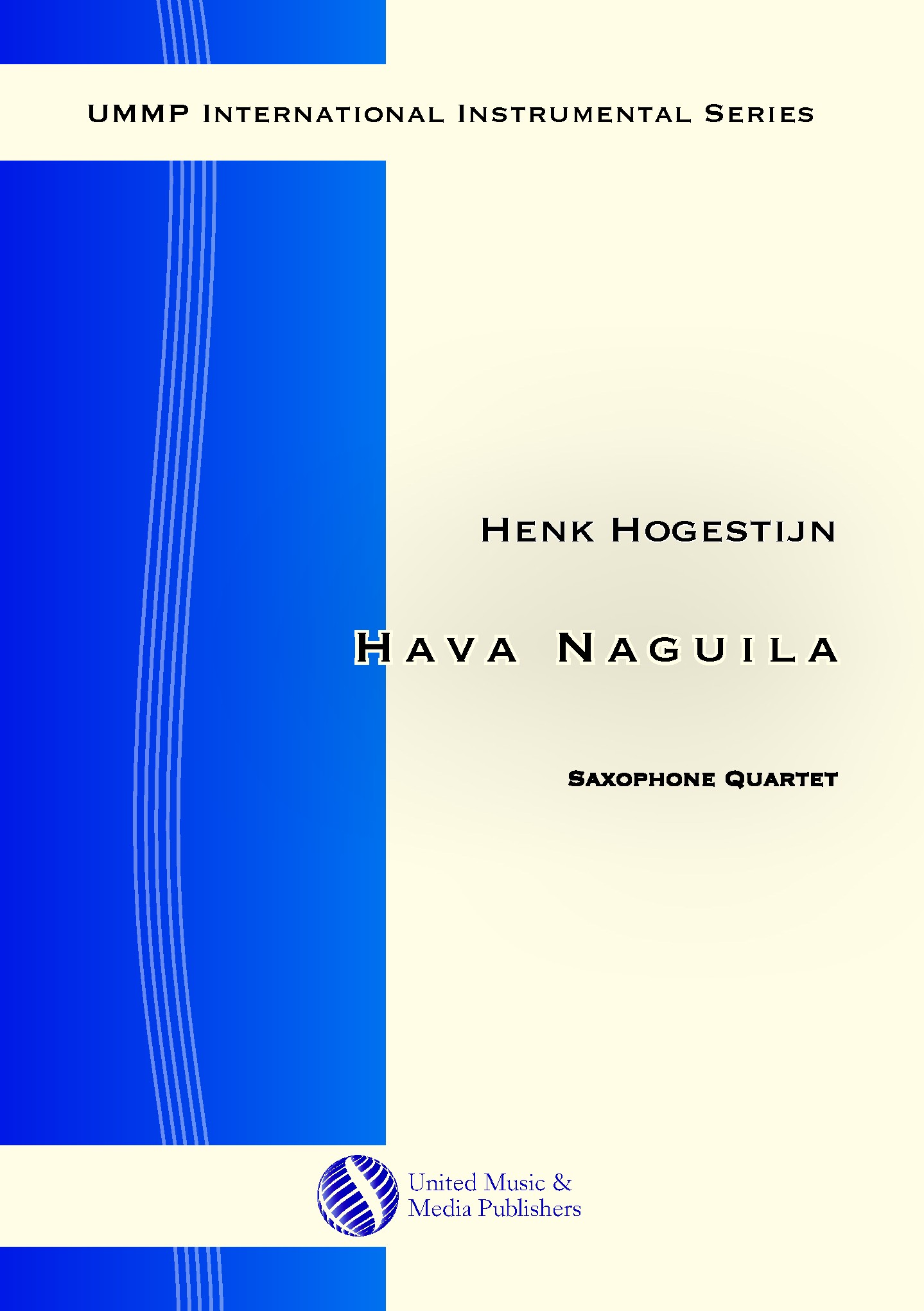 Hava Naguila for Saxophone Quartet (HOGESTEIN HENK)