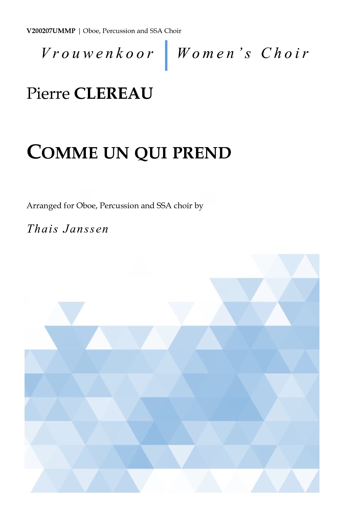 Comme un qui prend for SSA Choir, Oboe and Percussion (CLEREAU PIERRE)