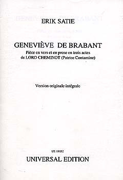 Genevieve De Brabant. Libretto Op. Posth. (SATIE ERIK)