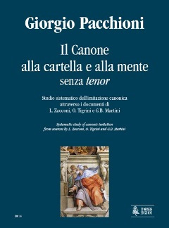 Il Canone Alla Cartella E Alla Mente Without Ténor. Systematic Study Of Canonic Imitation From Sources By L. Zacconi, O. Tigrini And G. B. Martini