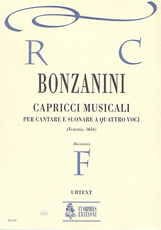 Capricci Musicali Per Cantare E Suonare A Quattro Voci (Venezia 1616)