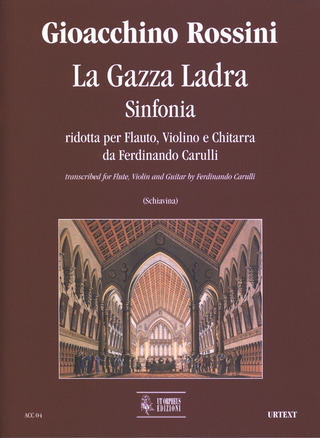La Gazza Ladra. Sinfonia Transcribed By Ferdinando Carulli (La pie voleuse) (ROSSINI GIOACHINO)