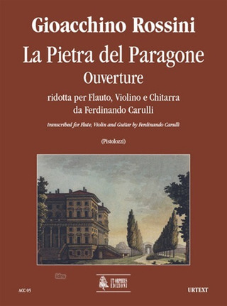 La Pietra Del Paragone. Ouverture Transcribed By Ferdinando Carulli (ROSSINI GIOACHINO)