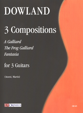 3 Compositions (A Galliard, The Frog Galliard, Fantasia)