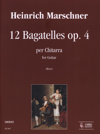 12 Bagatelles Op. 4 (MARSCHNER HEINRICH)