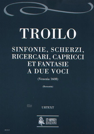 Sinfonie, Scherzi, Ricercari, Capricci Et Fantasie A Due Voci (Venezia 1608)