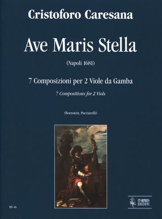 Ave Maris Stella. 7 Compositions (Napoli 1681)