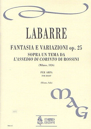 Fantasia And Variations On A Theme From Rossini's 'L'Assedio Di Corinto' Op. 25