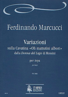 Variations On The Cavatina 'Oh Mattutini Albori' From Rossini's 'Donna Del Lago'