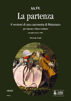 La Partenza. 8 Versions Of A Metastasio's Canzonetta (Second Half Of 18Th Century)