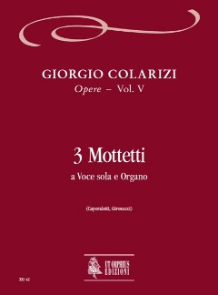 Selected Works. Vol.5: 3 Motets (COLARIZI GIORGIO)