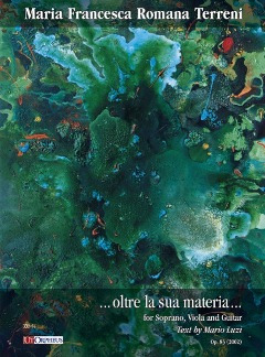 ...Oltre La Sua Materia... Op. 83 (2002) (TERRENI MARIA FRANCESCA ROMANA)