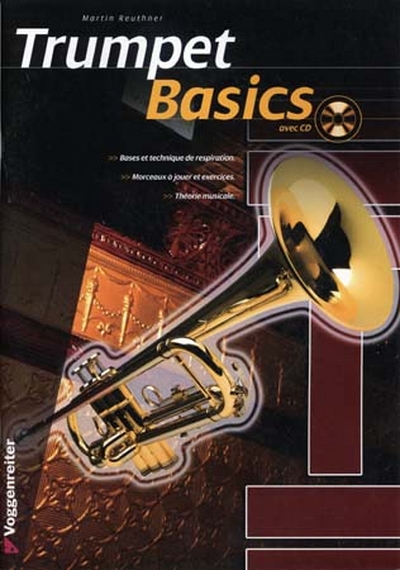 Trumpet Basics, French Edt. (REUTHNER MARTIN)