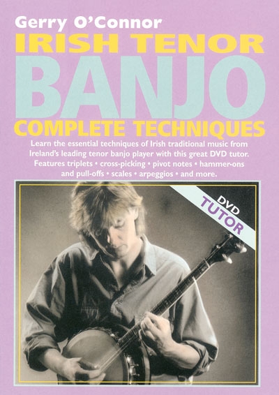 Irish Tenor Banjo Complete Techniques (O