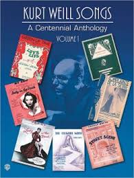 Weill Kurt Songs A Centennial Anthology Pvg