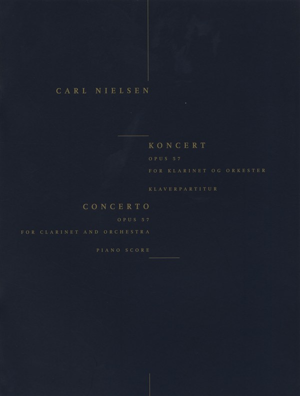 Nielsen Concerto Op. 57 Clarinet/Orchestra Piano Score (NIELSEN)