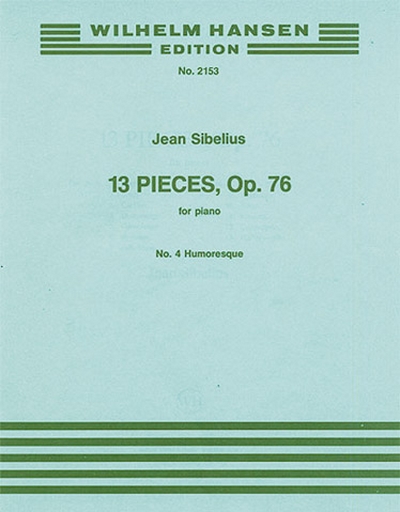 13 Pieces Op. 76 N.4 Humoresque
